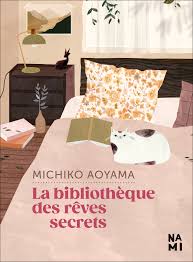 La Bibliothèque des Rêves Secrets de Michiko Aoyama